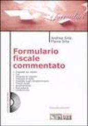 Formulario fiscale commentato. Con CD-ROM