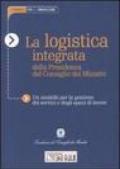 La logistica integrata della Presidenza del Consiglio dei Ministri