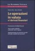 Le operazioni in valuta e i derivati finanziari