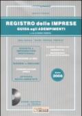 Registro delle imprese. Guida agli adempimenti. Con CD-ROM