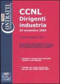 CCNL dirigenti industria. 24 novembre 2004