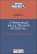 L'assemblea nelle società di capitali. Competenze e funzionamento dell'organo assembleare alla luce della riforma del diritto societario