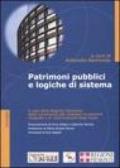 Patrimoni pubblici e logiche di sistema. Il caso della Regione Piemonte: dalla conoscenza alle strategie di gestione integrata e di valorizzazione degli asset