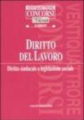 Diritto del lavoro. Diritto sindacale e legislazione sociale