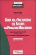 Guida alla valutazione del rischio da vibrazioni meccaniche