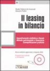 Il leasing in bilancio. Programma di calcolo e di simulazione. Con CD-ROM