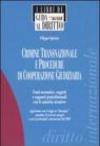 Crimine transnazionale e procedure di cooperazione giudiziaria. Fonti normative, soggetti e rapporti giurisdizionali con le autorità straniere