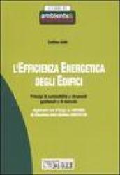 L'efficienza energetica degli edifici. Principi di sostenibilità e strumenti gestionali e di mercato