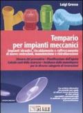 Tempario per impianti meccanici. Con CD-ROM