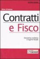 Contratti e fisco. Disciplina civilistica e regime fiscale