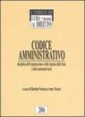 Codice amministrativo. Disciplina dell'organizzazione e delle funzioni dello Stato e delle autonomie locali