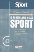 Il formulario dello sport. La modulistica per la gestione delle associazioni sportive. Con CD-ROM