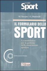 Il formulario dello sport. La modulistica per la gestione delle associazioni sportive. Con CD-ROM