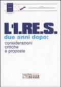 L'Ires due anni dopo: considerazioni critiche e proposte