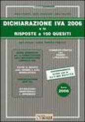 Dichiarazione Iva 2006 e le risposte a 100 quesiti