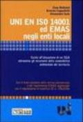 UNI EN ISO 14001 ed EMAS negli enti locali. Guida all'attuazione di un SGA attraverso gli strumenti della sostenibilità ambientale del territorio