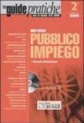 Guida pratica pubblico impiego. Con CD-Rom