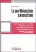 La participation exemption. Ambito di applicazione e requisiti PEX. Minusvalenze e svalutazioni. Profili elusivi specifici e generali