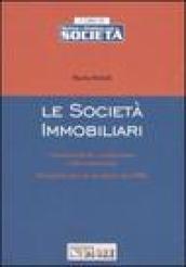 Le società immobiliari. Caratteristiche, costituzione e funzionamento. Disciplina fiscale in vigore dal 2006