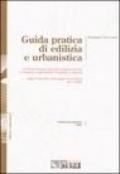 Guida pratica di edilizia e urbanistica