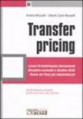 Transfer pricing. I prezzi di trasferimento internazionali. Disciplina nazionale e direttive OCSE. Norme dei paesi più industrializzati