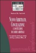 Nuovo arbitrato, conciliazione e costituzione di camere arbitrali