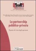 La partnership pubblico-privato. Il punto di vista degli operatori