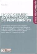 I nuovi obblighi antiriciclaggio dei professionisti