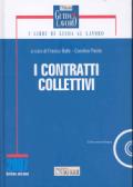 I contratti collettivi. Con CD-Rom