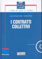 I contratti collettivi. Con CD-Rom