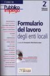 Formulario del lavoro degli enti locali. Con CD-ROM