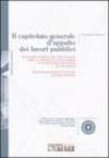 Il capitolato generale d'appalto dei lavori pubblici. Con CD-ROM
