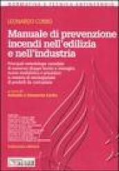 Manuale di prevenzione incendi nell'edilizia e nell'industria