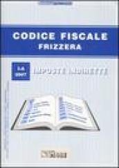 Codice fiscale Frizzera. 1.Imposte indirette