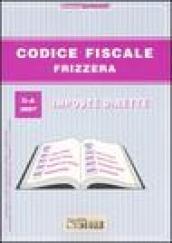 Codice fiscale Frizzera. 2.Imposte dirette