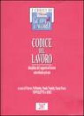 Codice del lavoro. Disciplina del rapporto di lavoro subordinato privato