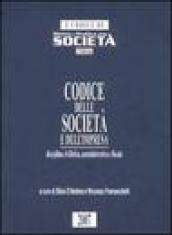 Codice delle società e dell'impresa. Disciplina civilistica, amministrativa e fiscale