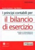 I principi contabili per il bilancio di esercizio. Analisi e interpretazione delle norme civilistiche