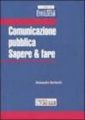 Comunicazione pubblica. Sapere & fare