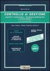 Controllo di gestione 2007. Aspetti contabili, tecnico-operativi e gestionali