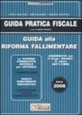 Guida alla riforma fallimentare 2008