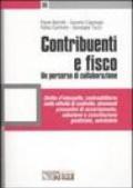 Contribuenti e fisco. Un percorso di collaborazione