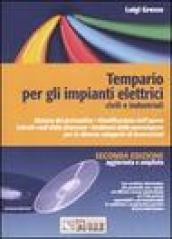 Tempario per gli impianti elettrici civili e industriali. Con CD-ROM