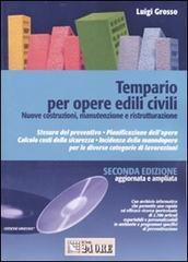 Tempario per opere edili civili. Nuove costruzioni, manutenzione e ristrutturazione. Con CD-ROM