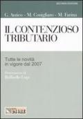 Il contenzioso tributario. Tutte le novità in vigore dal 2007