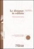 Le distanze in edilizia. Con CD-ROM