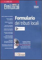 Formulario dei tributi locali. Con CD-ROM