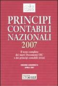 Principi contabili nazionali 2007. Il testo completo dei nuovi documenti OIC e dei principi contabili rivisti