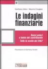 Le indagini finanziarie. Nuovi poteri e tutela del contribuente