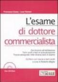 L'esame di dottore commercialista. Con CD-ROM